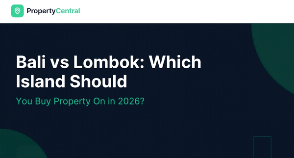 Bali vs Lombok: Which Island Should You Buy Property On in 2026?