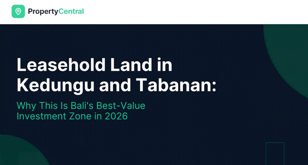 Leasehold Land in Kedungu and Tabanan: Why This Is Bali's Best-Value Investment Zone in 2026